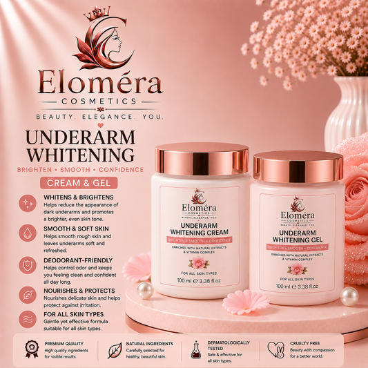 Eloméra Underarm Whitening Cream & Gel Brighten, Smooth & Nourish | Natural Extracts & Vitamin Complex | 100ml