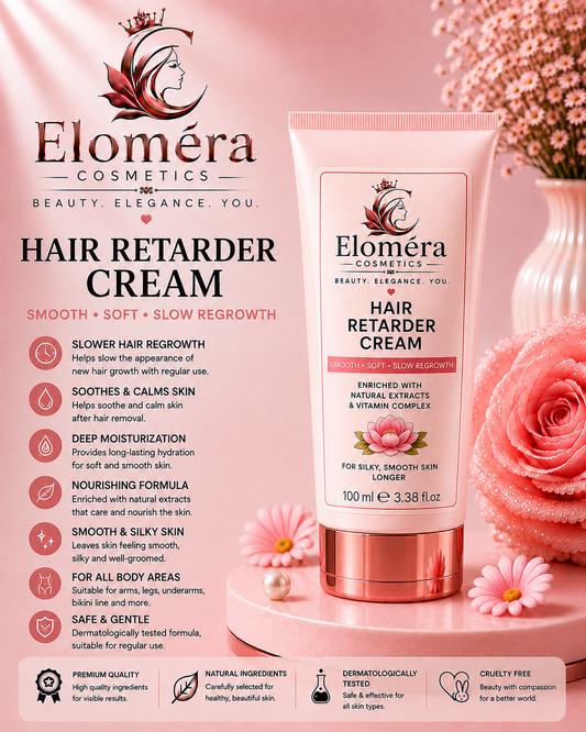 Eloméra Cosmetics Hair Retarder Cream | Smooth • Soft • Slow Regrowth